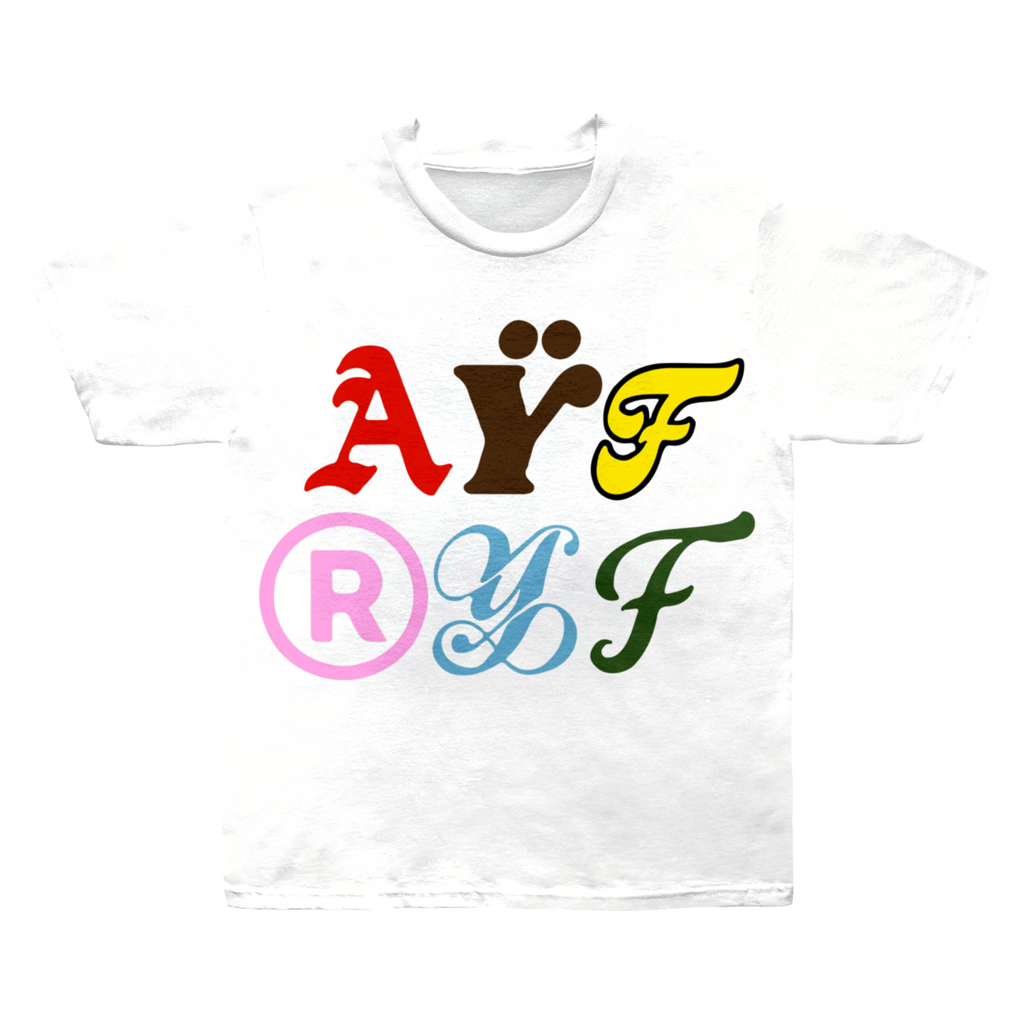 AYFRYF Letters Tee